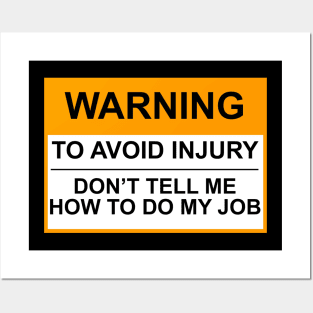 OSHA Warning Sign - To Avoid Injury Posters and Art